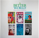 A Better World: heroes working for the greater good