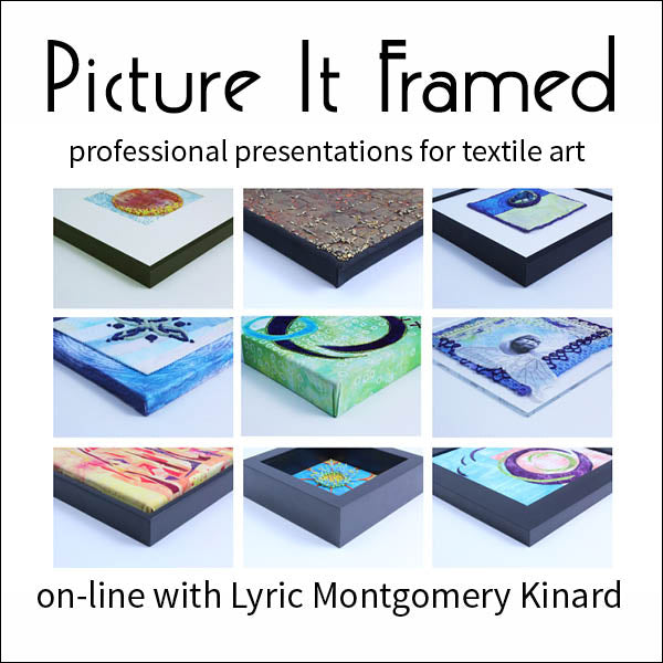 Online Course: Picture It Framed, professional presentations for textile art
